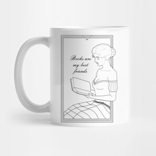 Books are my best friends Mug